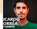 Convidado: Ricardo Corrêa - CEO Ramper